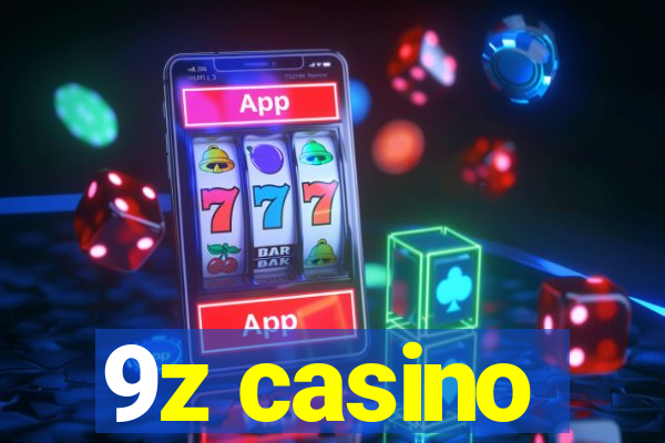 9z casino